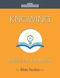 Knowing: Basics of the Faith