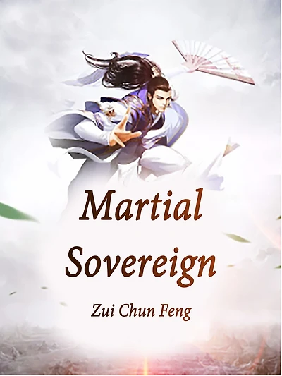 Martial Sovereign: Volume 1