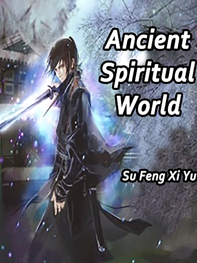 Ancient Spiritual World: Volume