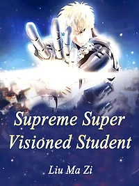 Supreme Super Visioned Student: Volume