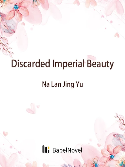 Discarded Imperial Beauty: Volume 1