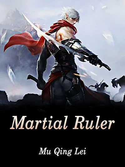 Martial Ruler: Volume