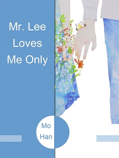 Mr. Lee Loves Me Only: Volume