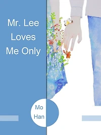 Mr. Lee Loves Me Only: Volume