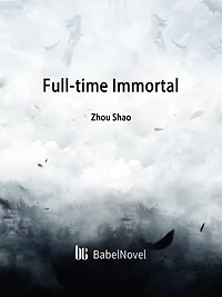 Full-time Immortal: Volume 2