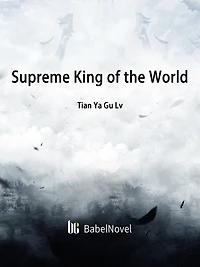 Supreme King of the World: Volume