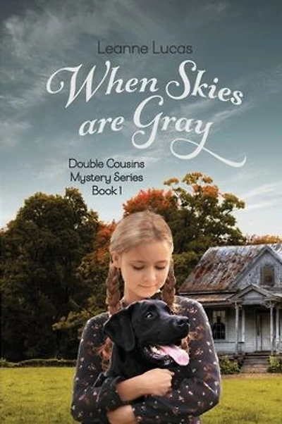 When Skies Are Gray