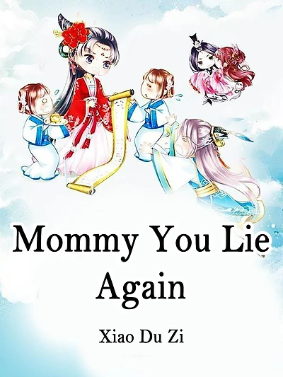 Mommy, You Lie Again!: Volume 3