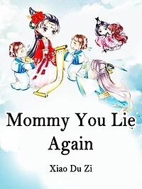 Mommy, You Lie Again!: Volume 3