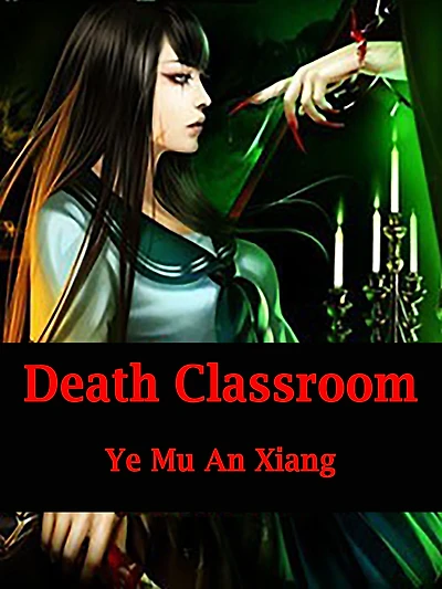 Death Classroom: Volume 1