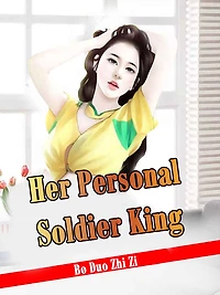Her Personal Soldier King: Volume