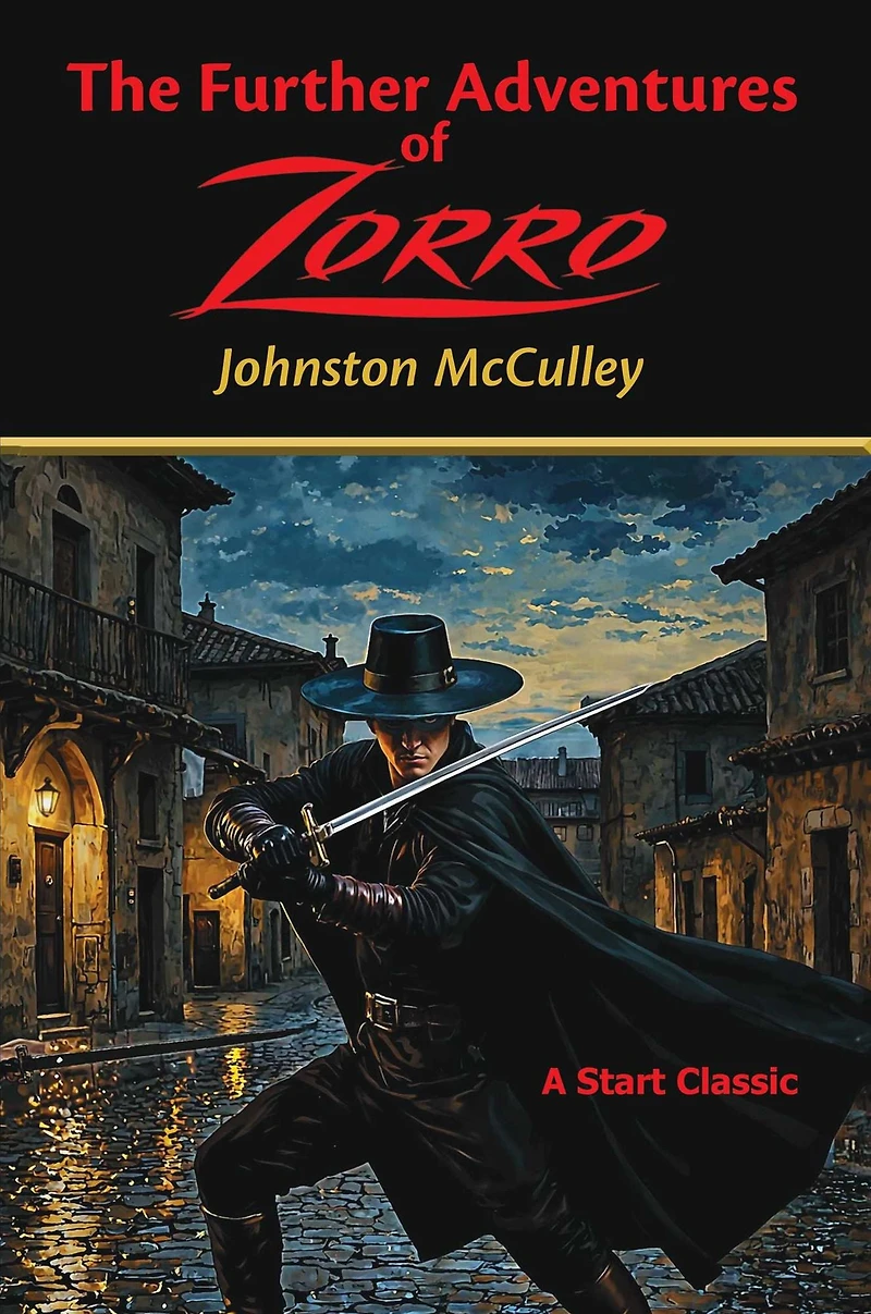 The Further Adventures of Zorro