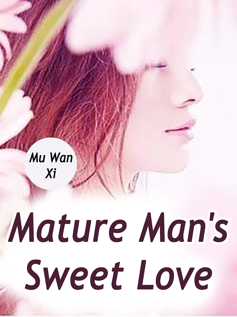 Mature Man's Sweet Love: Volume