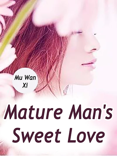 Mature Man's Sweet Love: Volume