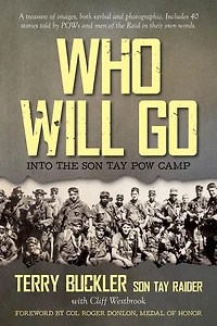 Who Will Go: Into the Son Tay POW Camp