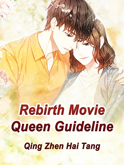 Rebirth: Movie Queen Guideline: Volume