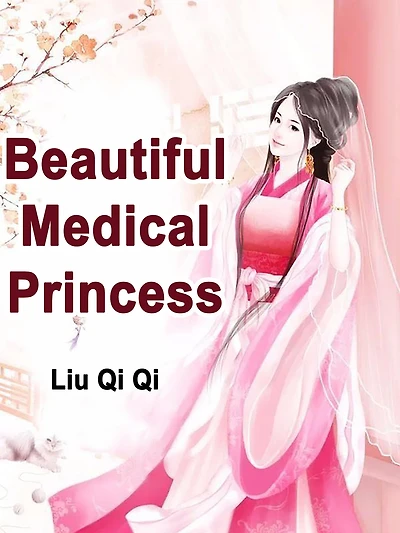 Beautiful Medical Princess: Volume