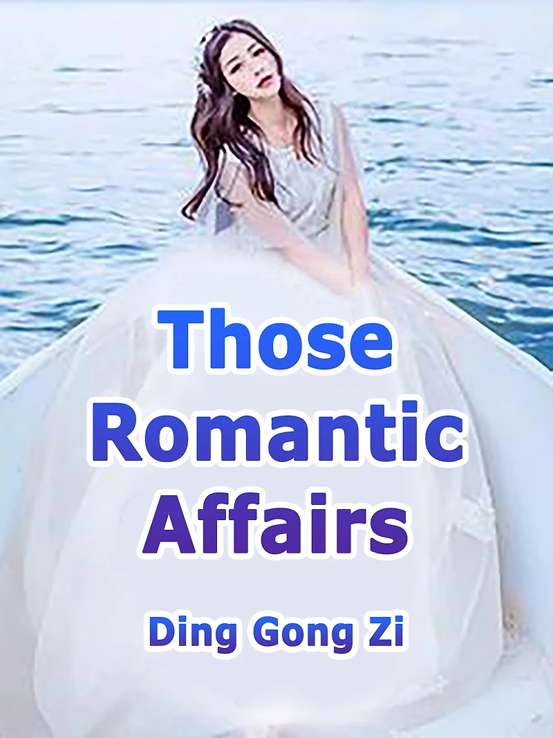 Those Romantic Affairs: Volume