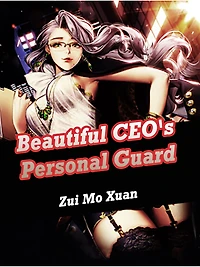 Beautiful CEO's Personal Guard: Volume