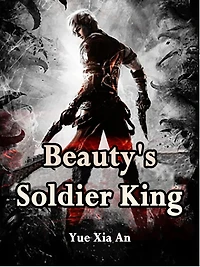 Beauty's Soldier King: Volume