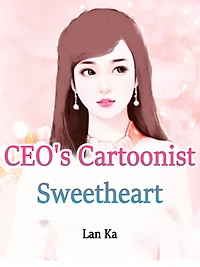 CEO's Cartoonist Sweetheart: Volume 5