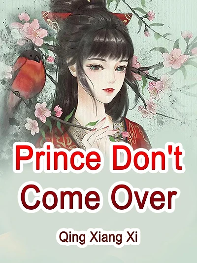 Prince, Don't Come Over: Volume 6