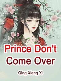 Prince, Don't Come Over: Volume 6