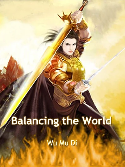 Balancing the World: Volume