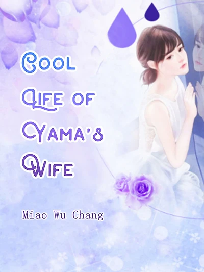 Cool Life of Yama's Wife: Volume 3
