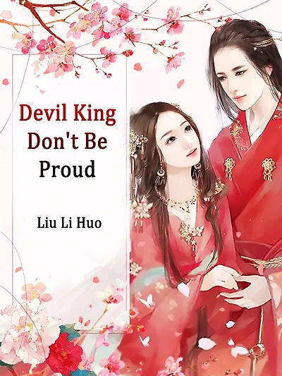 Devil King Don't Be Proud: Volume