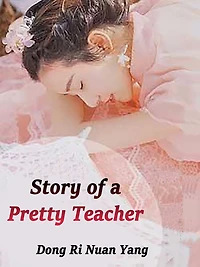 Story of a Pretty Teacher: Volume 6
