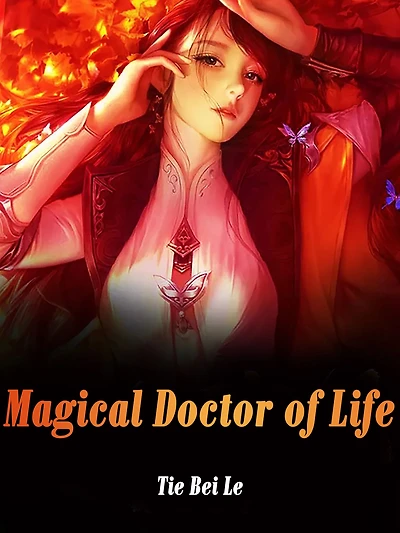 Magical Doctor of Life: Volume 14