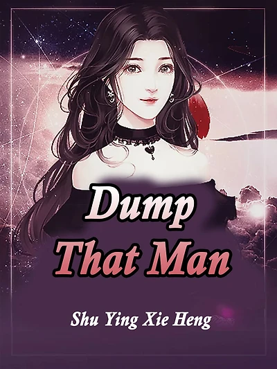 Dump That Man: Volume 6