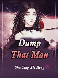 Dump That Man: Volume 6