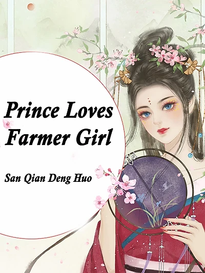 Prince Loves Farmer Girl: Volume 7
