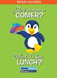 ¿Qué vamos a comer? / What Is for Lunch?