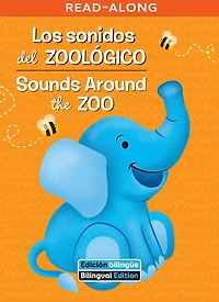 Los sonidos del zoológico / Sounds Around the Zoo