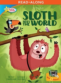 Sloth Sees the World / All About Sloths