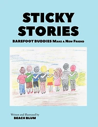 Sticky Stories: Barefoot Buddies Make a New Friend