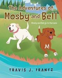 The Adventures of Mosby and Bell: Mosby and Bell go to the Lake