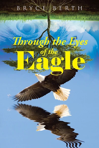 Through the Eyes of the Eagle