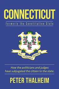 Connecticut: Formerly the Constitution State