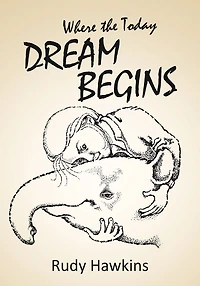 Where the Today Dream Begins
