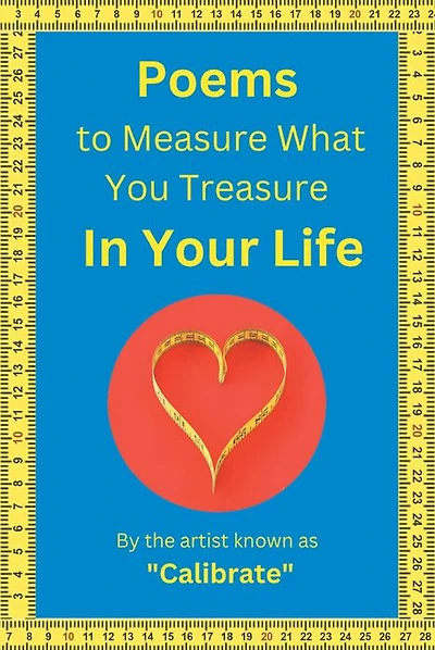 Poems to Measure What you Treasure in Your Life