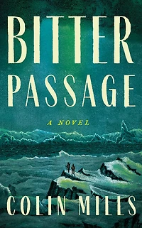 Bitter Passage: A Novel