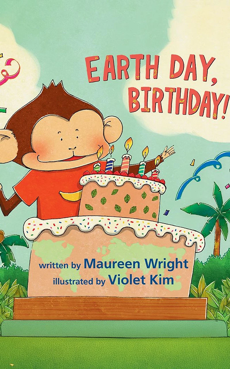 Earth Day, Birthday!