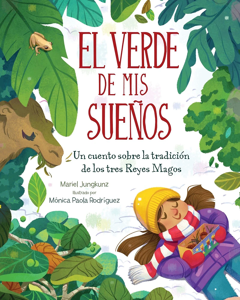 El Verde De Mis Sueños (Dreams of Green): Un Cuento La Tradición Los Tres Reyes Magos