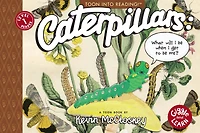 Caterpillars: What Will I be When Get to Me?: TOON Level 1