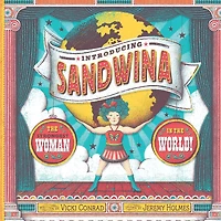 Introducing Sandwina: the Strongest Woman World!