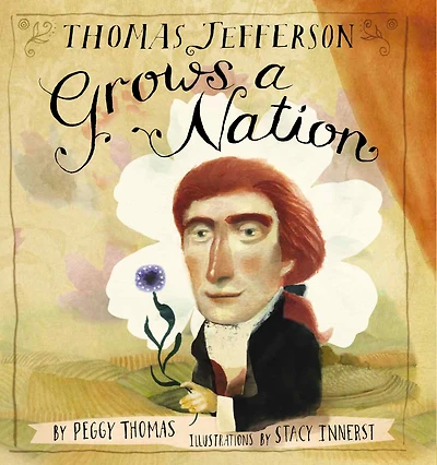 Thomas Jefferson Grows a Nation